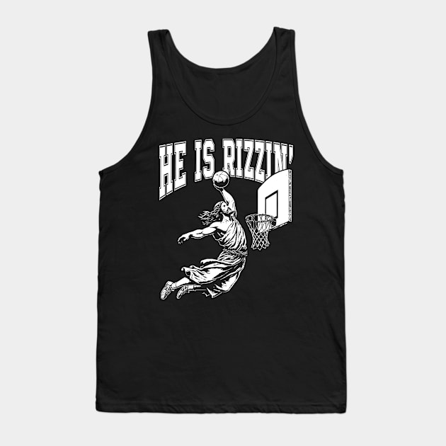 He Is Rizzin' Christian Juses Basketbal Happy Easter Tank Top by rhazi mode plagget